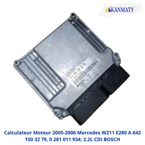  Mercedes W211 E280 Calculateur Moteur Mercedes W211 E2802005-2006 A 642 150 32 79, 0 281 011 934; 2.2L CDI BOSCH