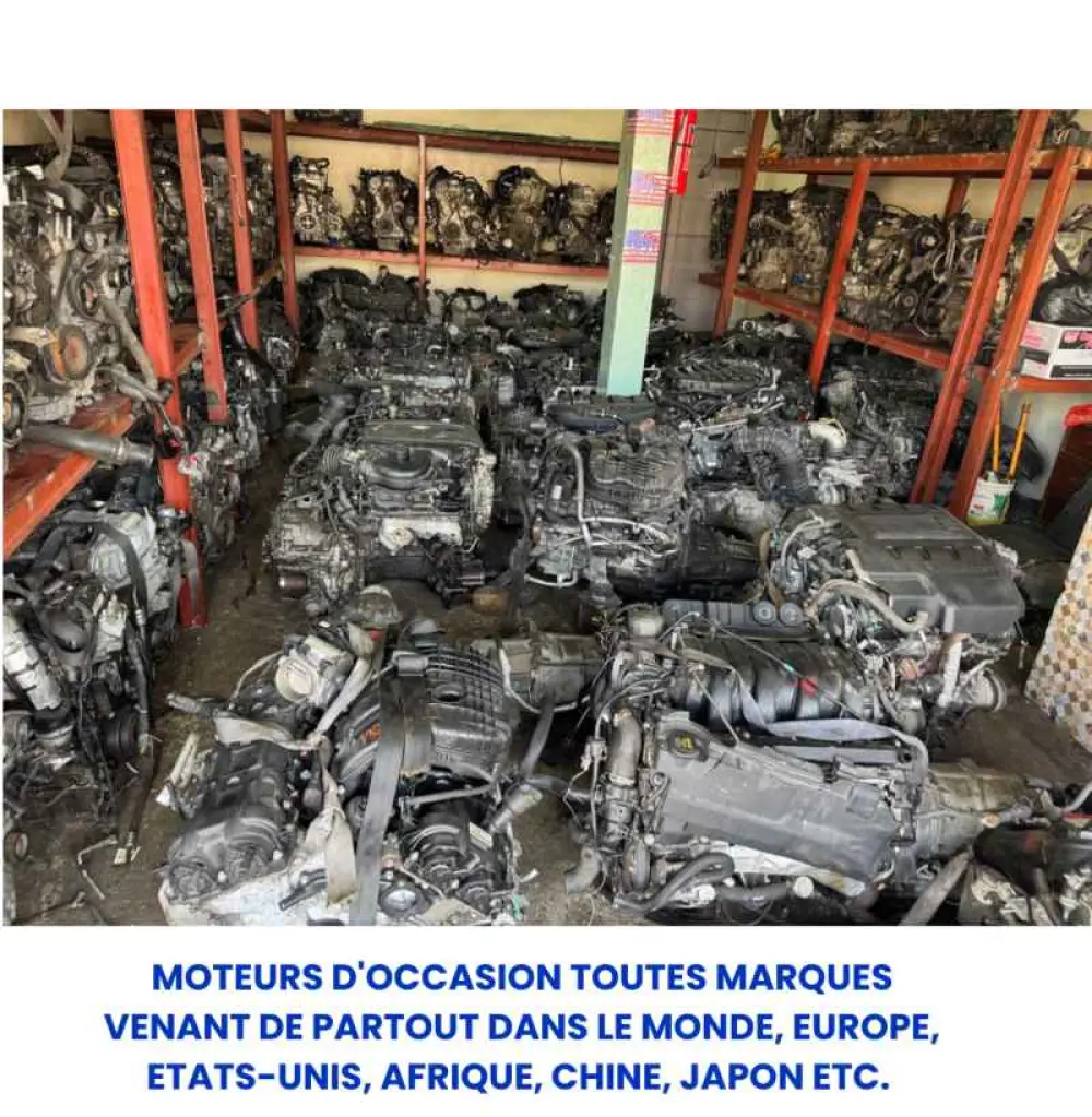 Moteur Moteurs d'occasion toutes marques venant de partout dans le monde, Europe, Etats-Unis, Afrique, Chine, Japon etc.